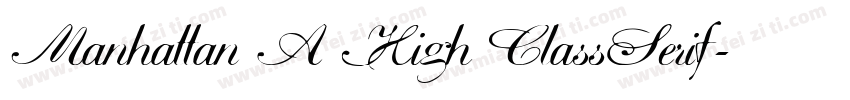 Manhattan A High ClassSerif字体转换
